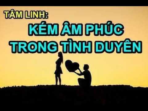 TAM LINH KHI KEM AM PHUC TRONG TINH CAM